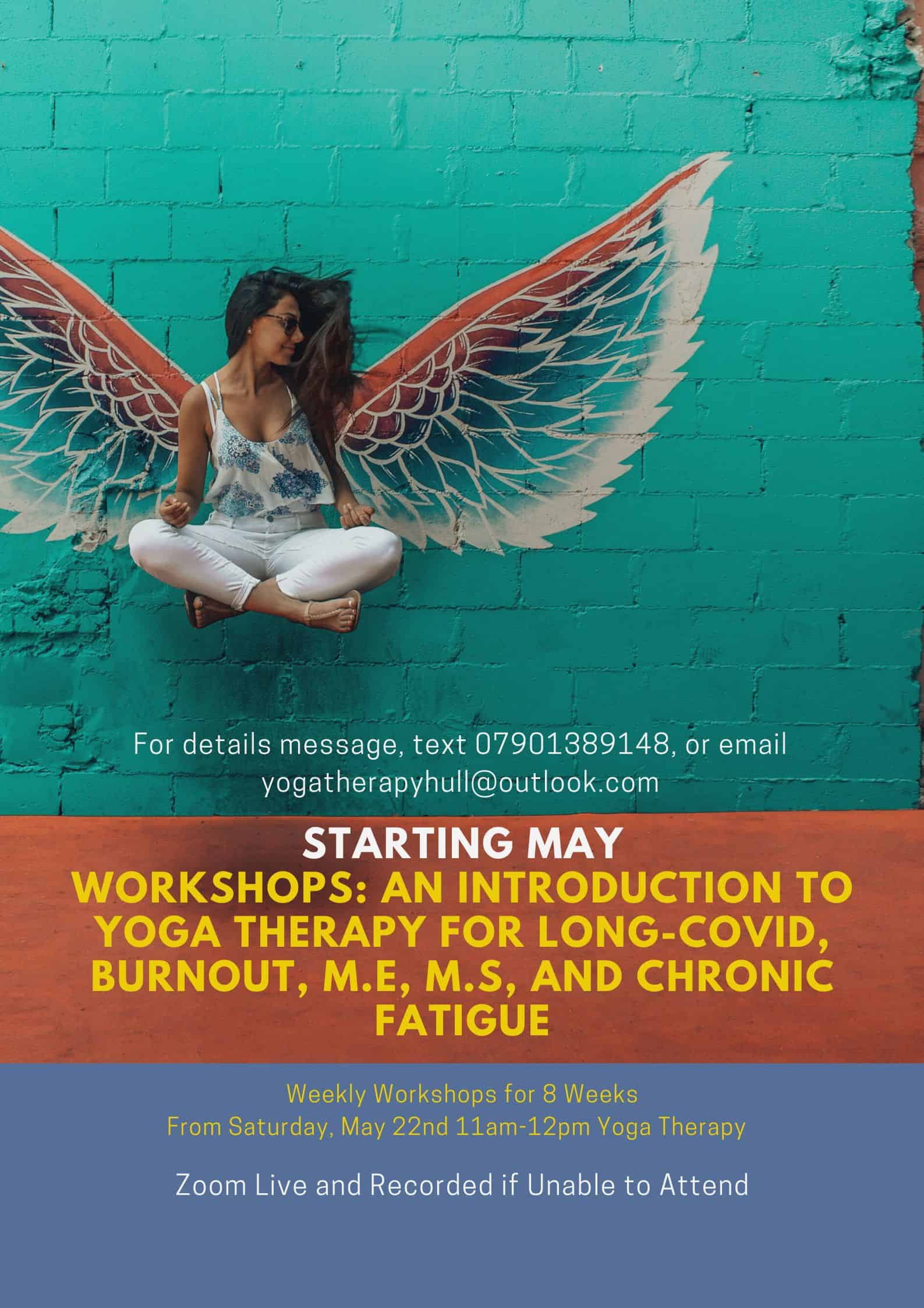 Workshop: An Introduction to Yoga Therapy for Long-Covid, Burnout, M.E., M.S., and Chronic Fatigue